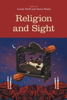 Religion and Sight 1781797498 Book Cover