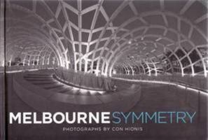 Melbourne Symmetry 0975788876 Book Cover