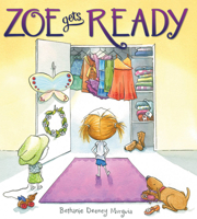 Zoe Gets Ready 0545342155 Book Cover