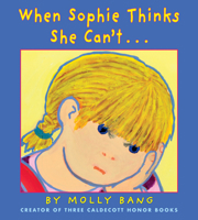 When Sophie Thinks She Can't...: . . . Really, Really Smart 133815298X Book Cover