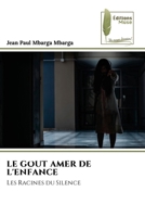 Le Gout Amer de l'Enfance (French Edition) 6630091914 Book Cover