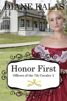 Honor First (Officers of the 7th Cavalry) 1947523678 Book Cover