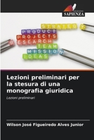 Lezioni preliminari per la stesura di una monografia giuridica (Italian Edition) 6207228243 Book Cover