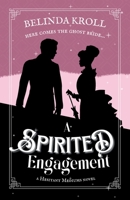 A Spirited Engagement 1736921339 Book Cover