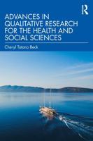 Advances in Qualitative Research for the Health and Social Sciences 1041133057 Book Cover
