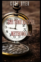 The Time Keeper: Methodical B0F4WXFJHF Book Cover