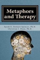 Metaphors and Therapy: Enhancing Clinical Supervision and Education 1541157125 Book Cover