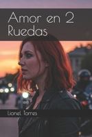 Amor en 2 Ruedas (Spanish Edition) 1980488223 Book Cover