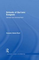 Schools of Qur'anic Exegesis: Genesis and Development 0415850479 Book Cover