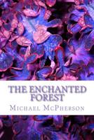 The Enchanted Forest 154056892X Book Cover
