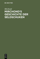 Mirchond's Geschichte Der Seldschuken 3111182355 Book Cover