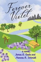 Forever Violet: From Stony Hill to Broadway B0CKYFYC9B Book Cover