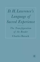 D. H. Lawrence's Language of Sacred Experience: The Transfiguration of the Reader 1349530670 Book Cover