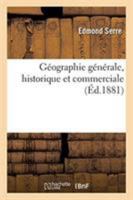 Géographie générale, historique et commerciale 2329261128 Book Cover