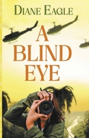 A Blind Eye B0DVY8BPTR Book Cover