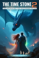 The Time Stone 2: The Curse of the Jade Dragon B0DYZ67V4P Book Cover