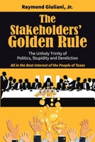 The Stakeholders' Golden Rule 1735774812 Book Cover