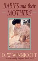 Babies and Their Mothers 0201632691 Book Cover