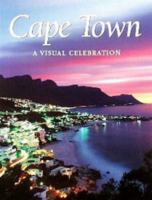 Cape Town. A visual celebration 186872154X Book Cover