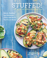 Stuffed!: The Art of the Edible Vegetable Boat 1631064630 Book Cover