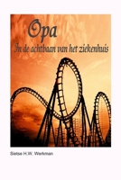 OPA: In de achtbaan van het ziekenhuis 9079680761 Book Cover