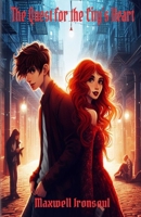 The Quest for the City's Heart B0CKJFDZX4 Book Cover