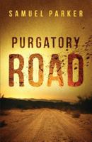 Purgatory Road 0800727339 Book Cover