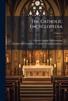 The Catholic Encyclopedia 1024001008 Book Cover