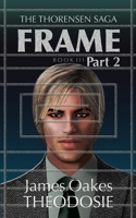 The Thorensen Saga FRAME Book III Part 2 B0FPB4JNRN Book Cover