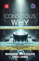 Conscious Why: Mystery of the Soul Well B0DXFTX5GV Book Cover
