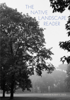 The Native Landscape Reader 1558498842 Book Cover