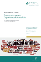 Ermittlungen Gegen Organisierte Kriminalitat: Ein Vergleich Des Deutschen Und Kolumbianischen Rechts 342818307X Book Cover