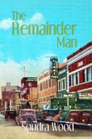 The Remainder Man 0991636503 Book Cover