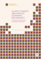 Islamic Finance and Africa's Economic Resurgence: Promoting Diverse and Localized Investment 3319288342 Book Cover
