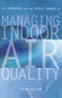 Managing Indoor Air Quality 1439870144 Book Cover