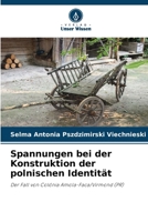 Spannungen bei der Konstruktion der polnischen Identität (German Edition) B0DW8B5S4Y Book Cover