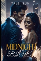 MIDNIGHT BLUE B0CMMH8HZ1 Book Cover