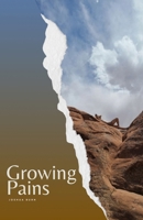 Growing Pains: Poetry Book B0FGSN4TRT Book Cover