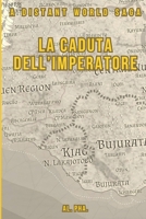 La Caduta dell'Imperatore (A Distant World) (Italian Edition) B0G58CG8BC Book Cover