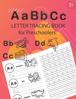 ABC Letter Tracing Book for Preschoolers : Alphabet Tracing Workbook for Preschoolers / Pre K and Kindergarten Letter Tracing Book Ages 3-5 / Letter Tracing for Preschoolers 100 Pages (52 Pages Letter 1689766514 Book Cover