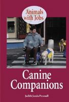 Animals with Jobs - Canine Companions (Animals with Jobs) 0737720506 Book Cover