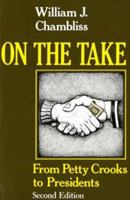 On the Take: From Petty Crooks to Presidents (A Midland Book) 0253202981 Book Cover