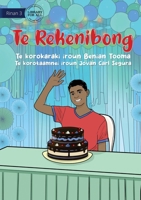 The Birthday - Te Rekenibong (Te Kiribati) 1922895962 Book Cover
