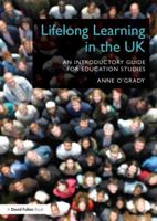 Lifelong Learning in the UK: An introductory guide for Education Studies 0415517427 Book Cover