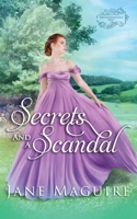 Secrets and a Scandal 1777892600 Book Cover