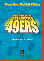 Highlights of the San Francisco 49ers 168072438X Book Cover