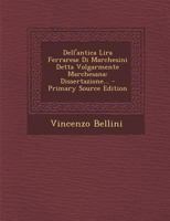 Dell' Antica Lira Ferrarese Di Marchesini Detta Volgarmente Marchesana (1754) 1166034550 Book Cover