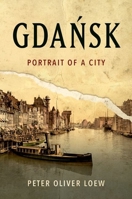 Gdansk 0197603866 Book Cover