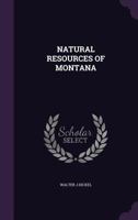 Natural Resources of Montana 1179436954 Book Cover