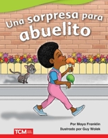 Una sorpresa para abuelito (A Treat for Grandpa) eBook 0743927451 Book Cover